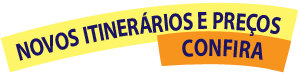 Novos Itinerários e Preços